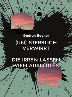 cover image of (un) sterblich verwirrt